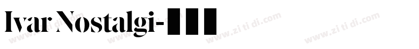 Ivar Nostalgi字体转换